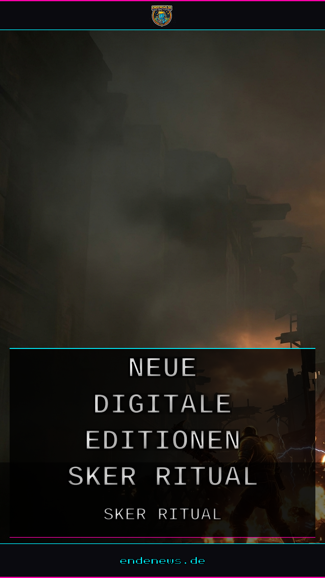 Neue digitale Editionen für Sker Ritual angekündigt