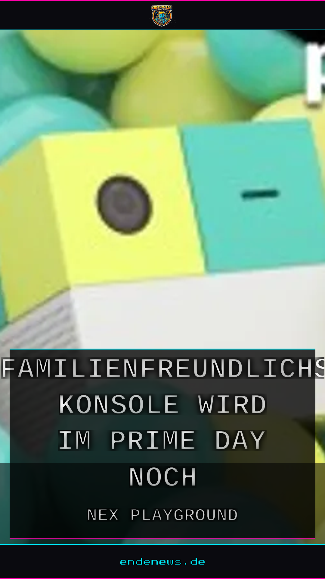 Nex Playground: Die familienfreundlichste Konsole wird im Prime Day noch günstiger