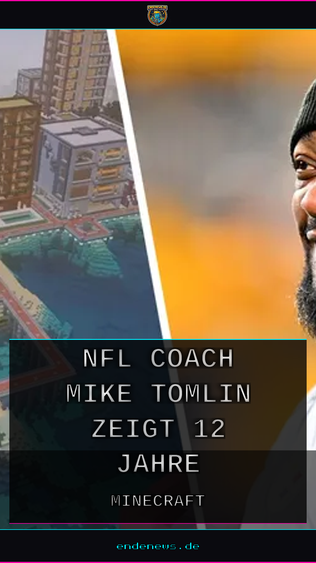 NFL-Coach Mike Tomlin zeigt 12 Jahre Minecraft-Stadt