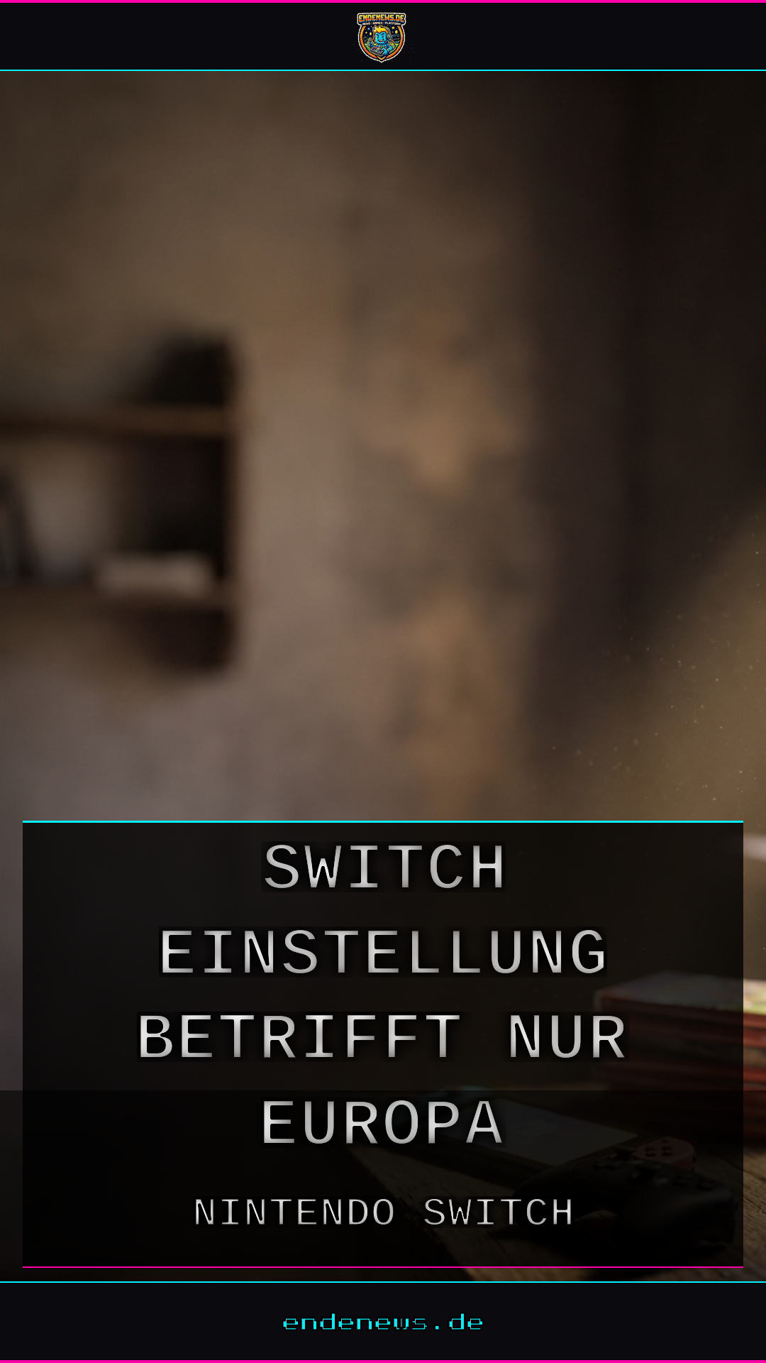 Nintendo bestätigt: Switch-Einstellung betrifft nur Europa