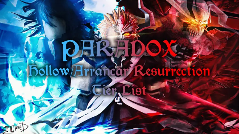 Paradox Resurrection Tier List: Die besten Movesets für Hollows & Arrancar [April 2026]