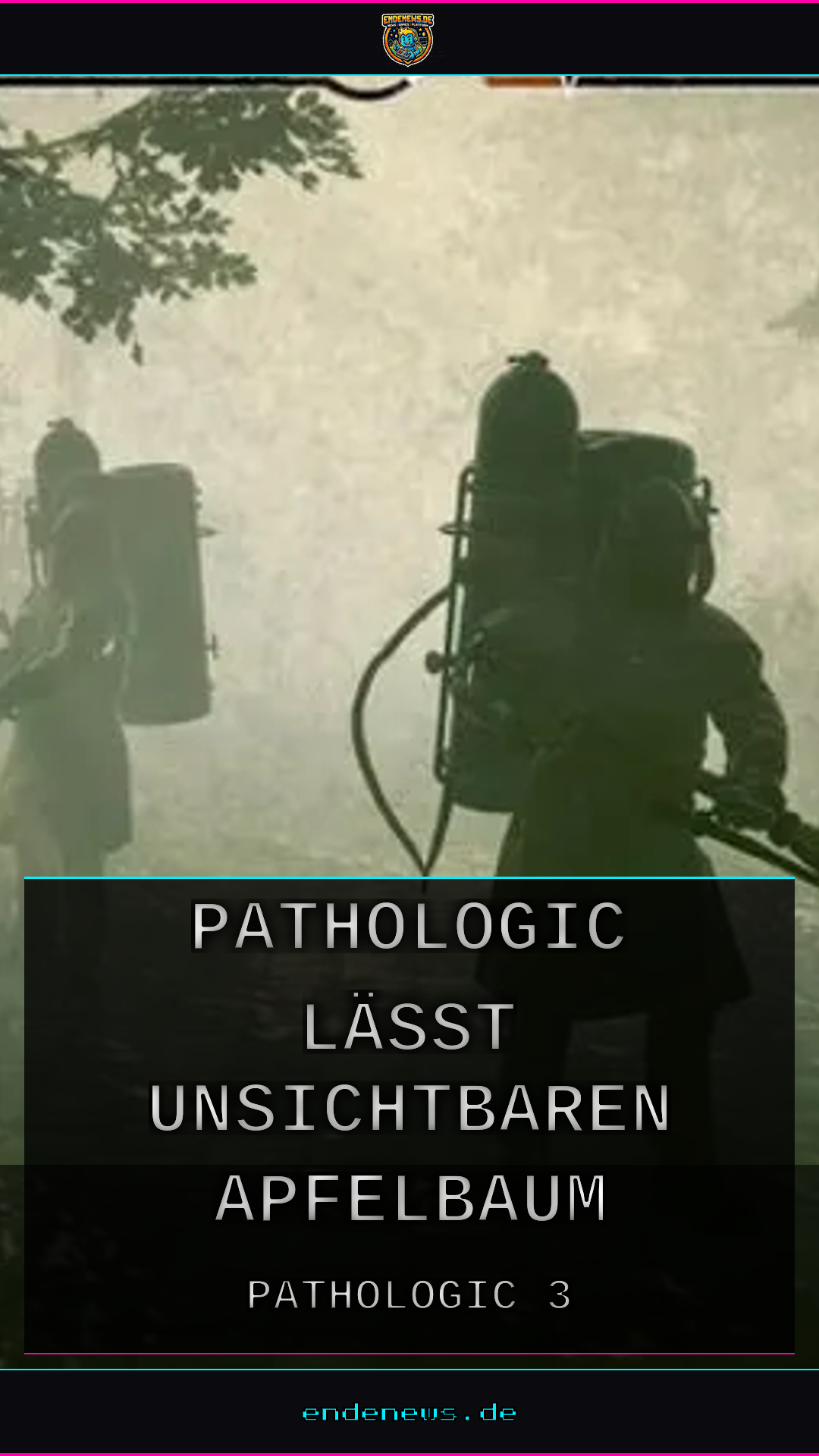 Pathologic 3 lässt unsichtbaren Apfelbaum unangetastet