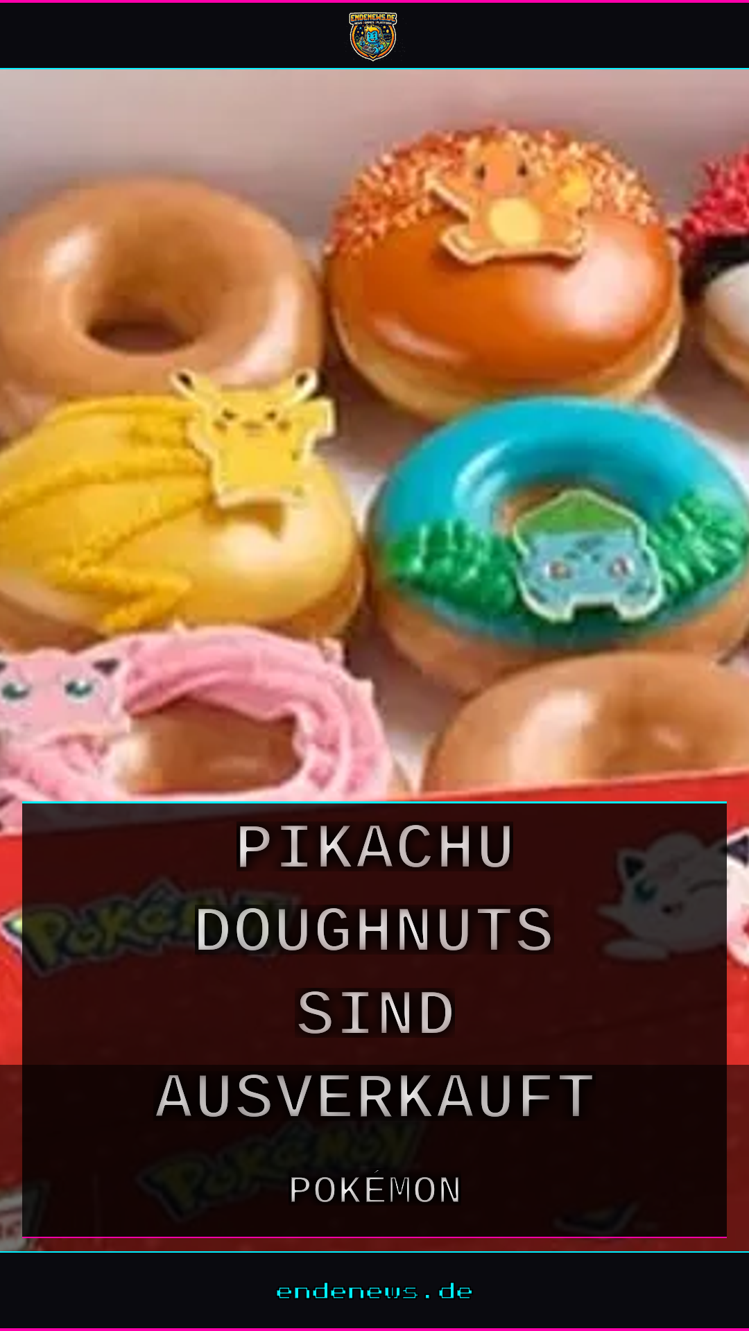 Pikachu-Doughnuts sind ausverkauft, bevor sie überhaupt starten