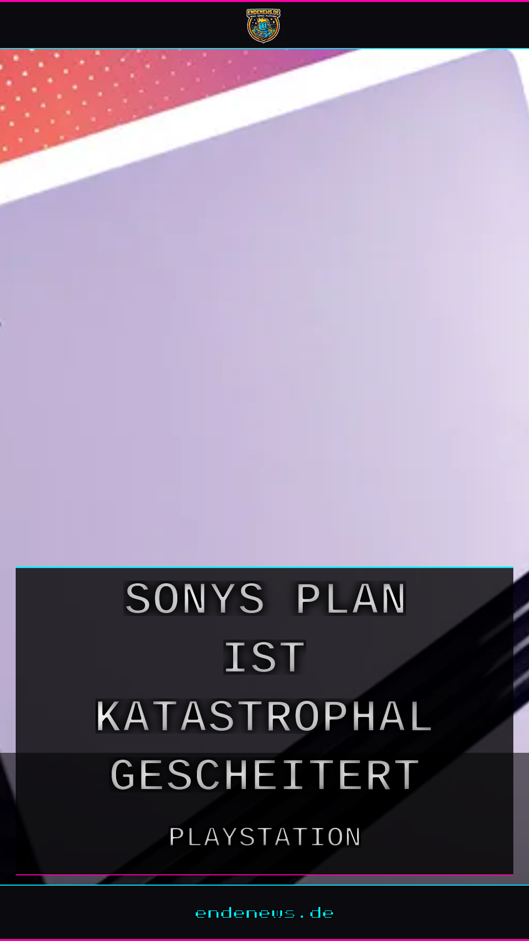 PlayStation-Desaster: Sonys Plan ist katastrophal gescheitert