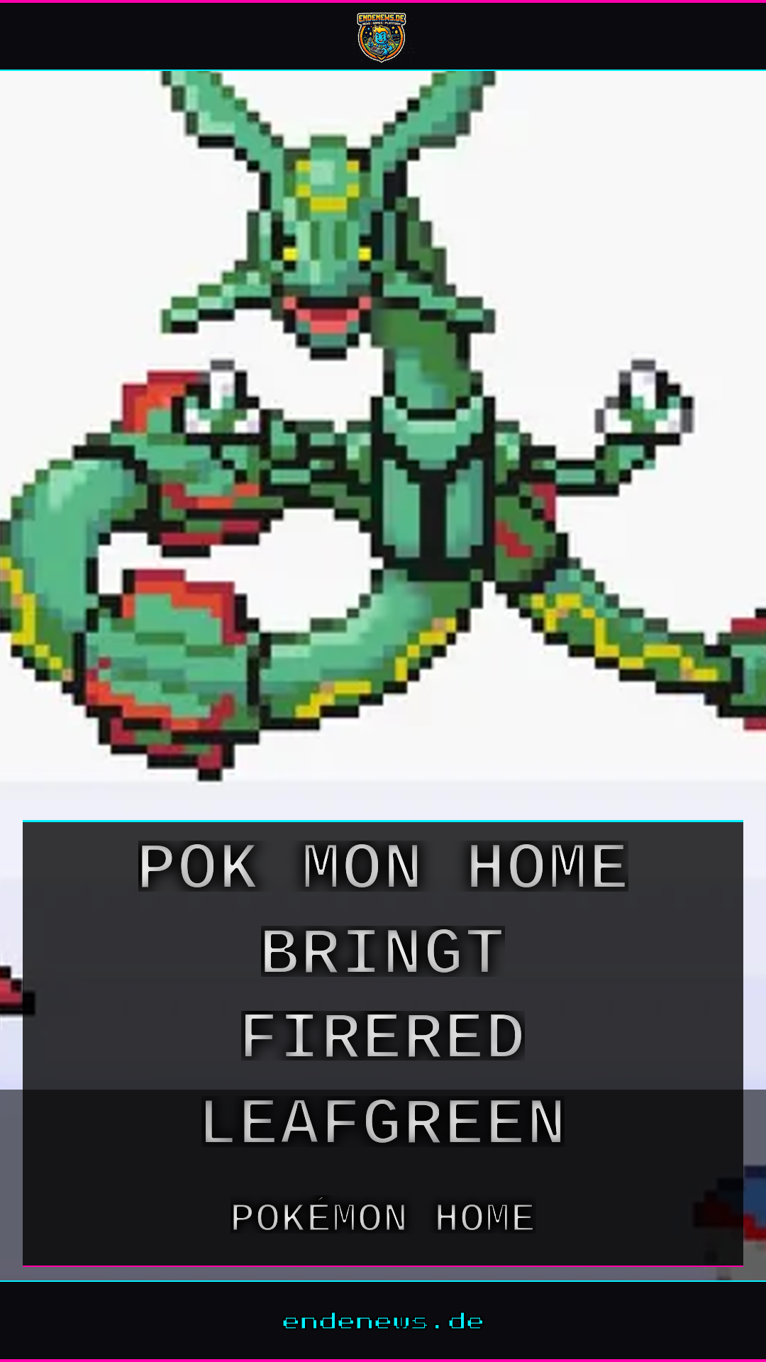 Pokémon HOME 4.1.0 bringt FireRed & LeafGreen auf Switch