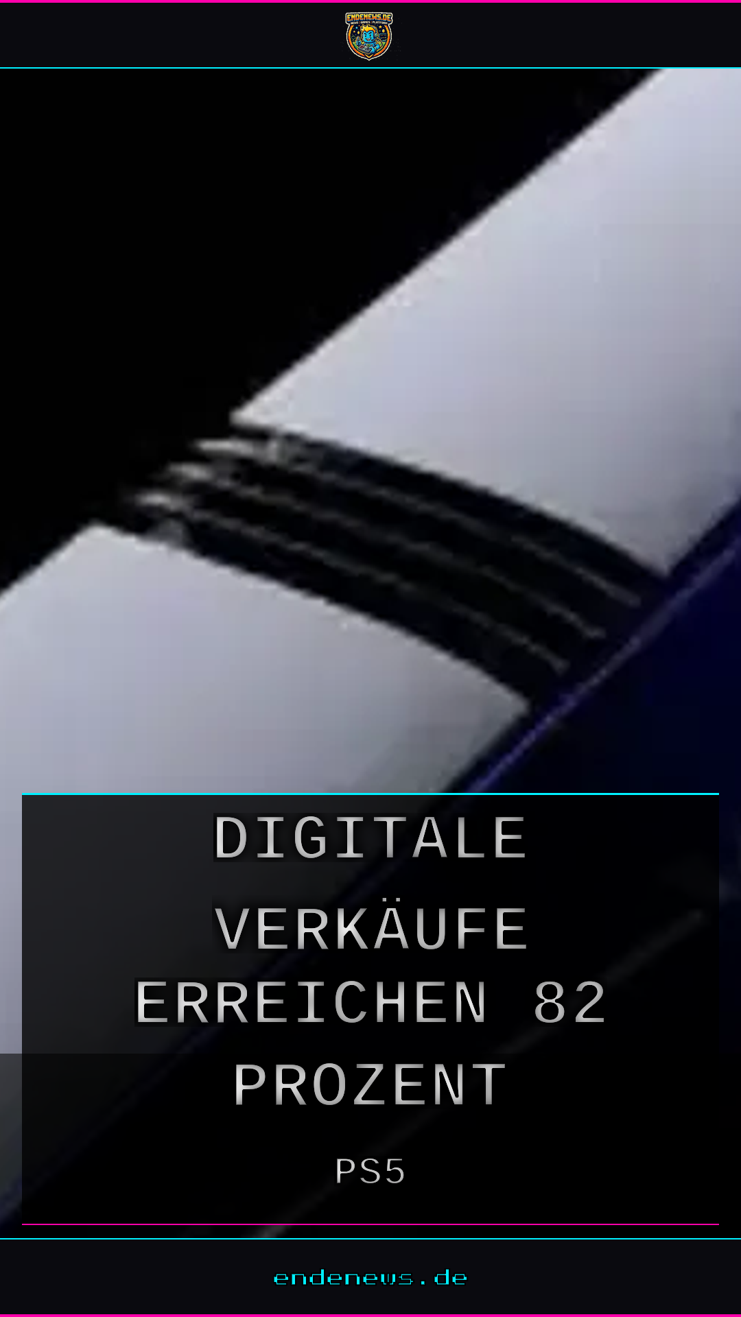PS5-Markt wandelt sich: Digitale Verkäufe erreichen 82 Prozent