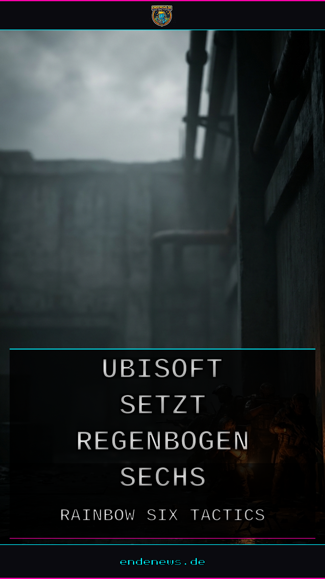 Rainbow Six Tactics: Ubisoft setzt bei Regenbogen-Sechs auf Rundenstrategie