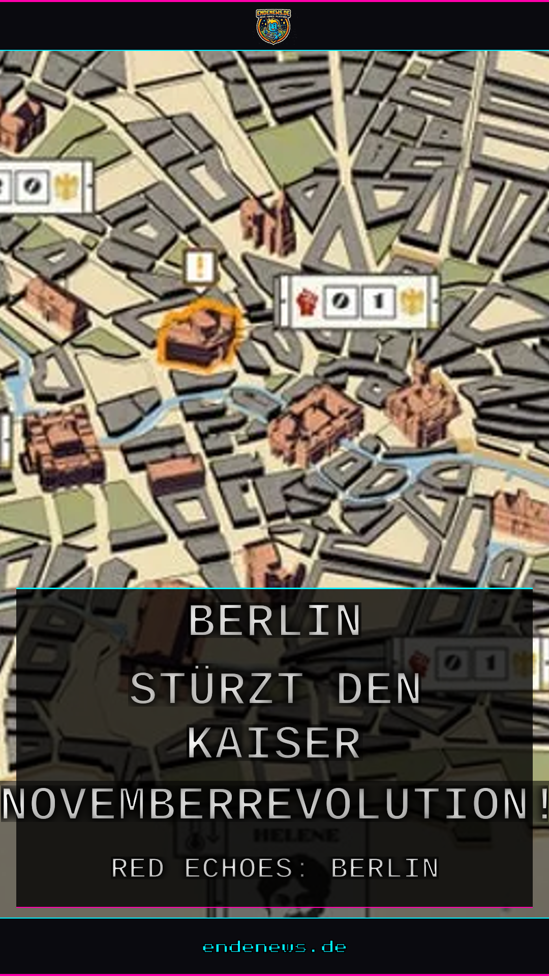 Red Echoes: Berlin, Stürzt den Kaiser in der Novemberrevolution!