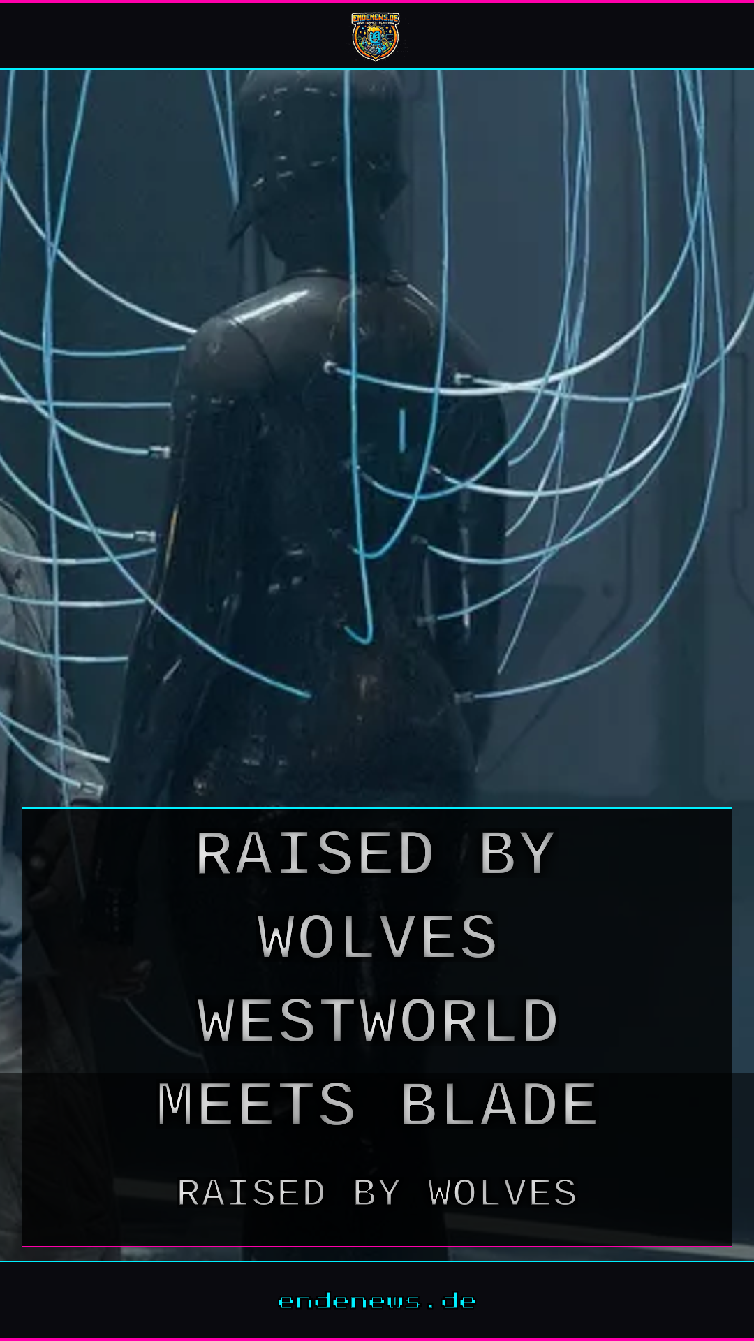 Ridley Scotts gecancelte Sci-Fi-Serie: Warum „Raised by Wolves“ wie „Westworld meets Blade Runner“ war