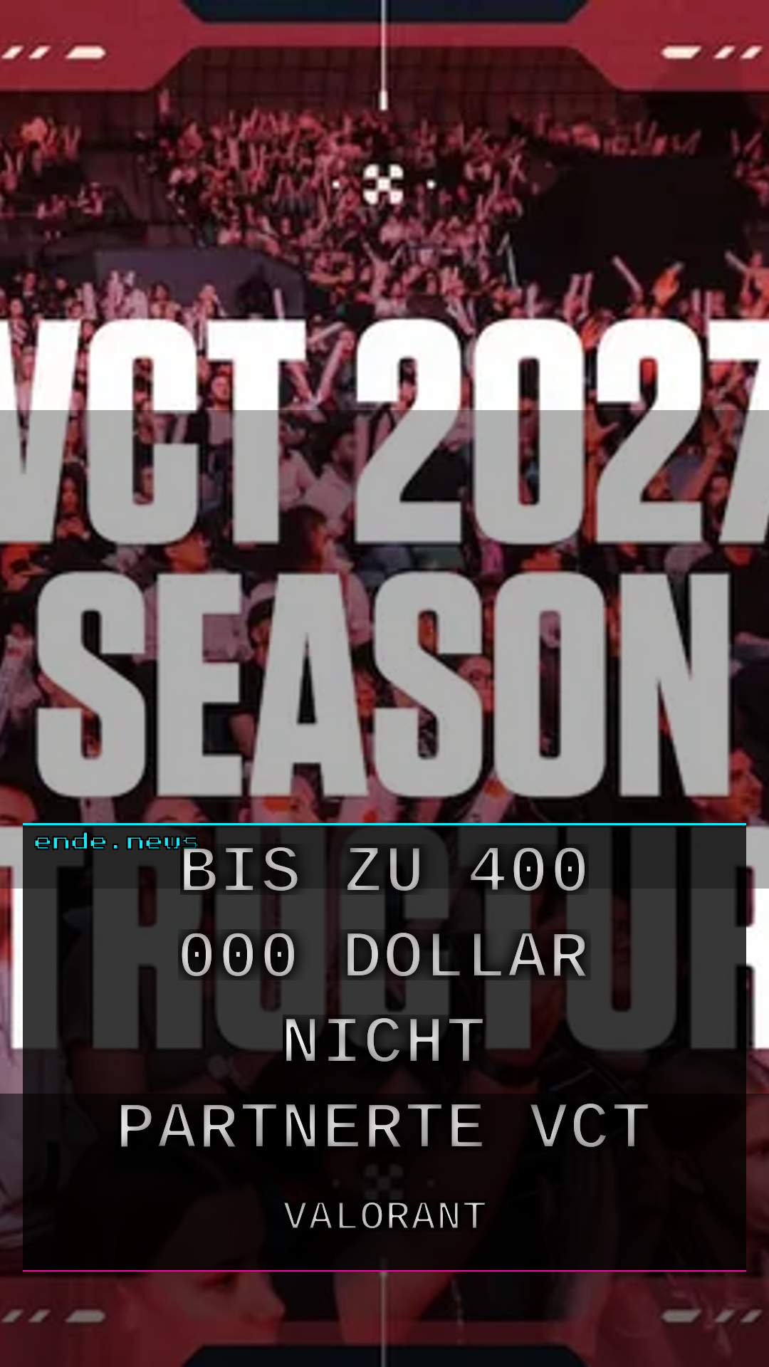 Riot lockt Söldner: Bis zu 400.000 Dollar für nicht-partnerte VCT-Teams 2027