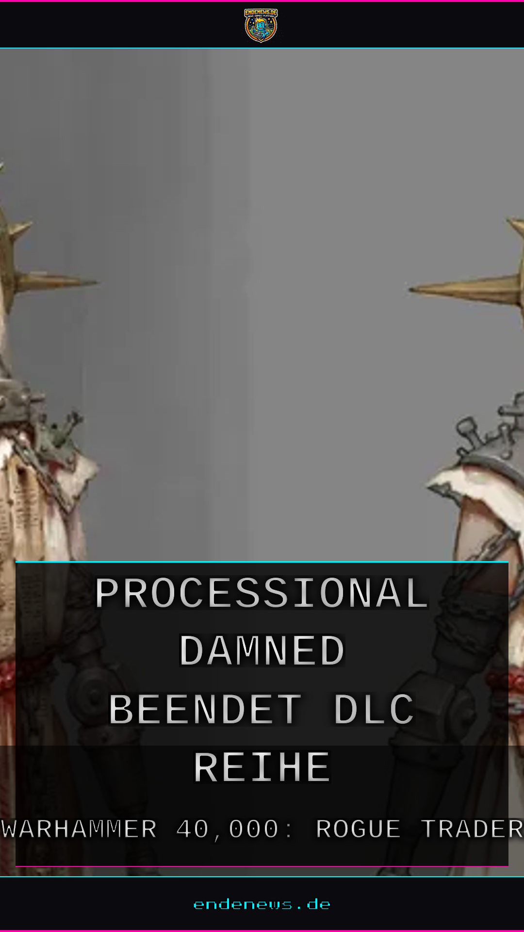 Rogue Trader: Processional of the Damned beendet DLC-Reihe