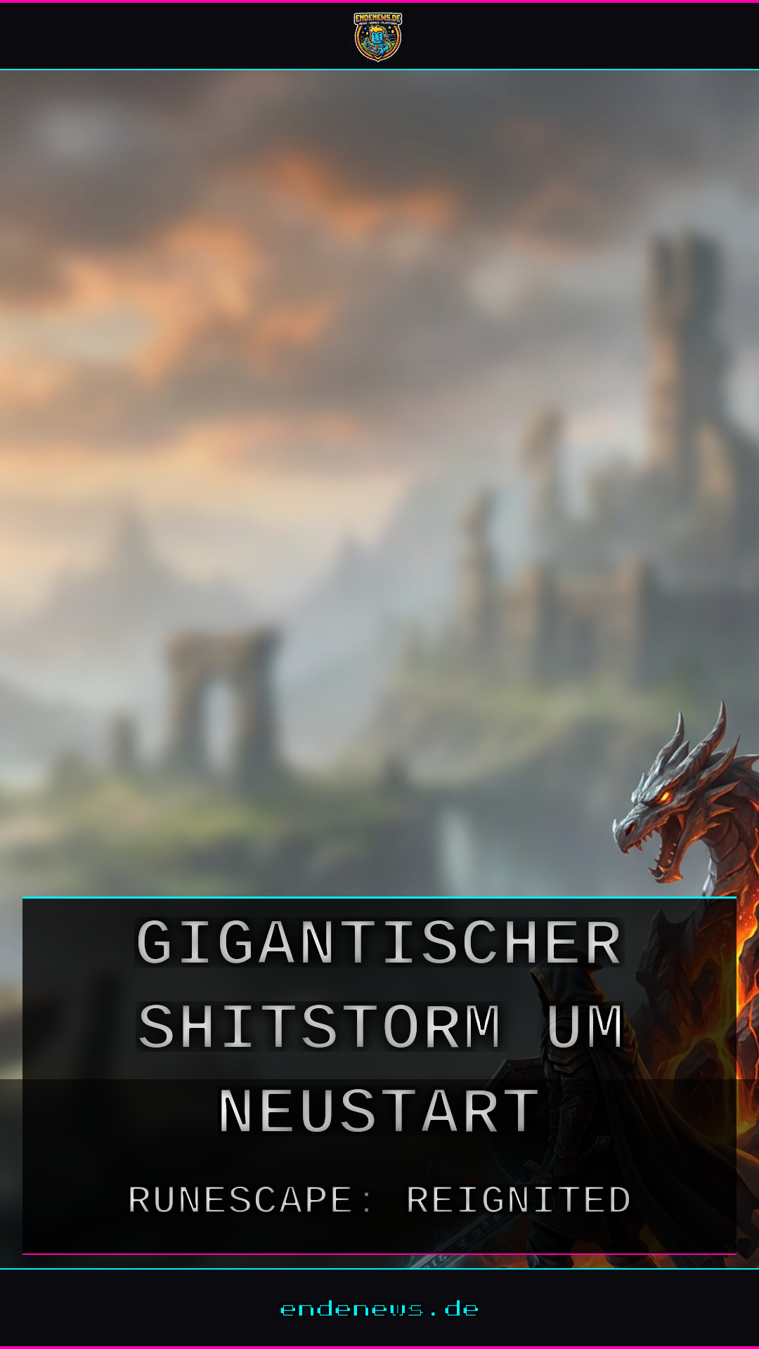 RuneScape Reignited: Gigantischer Shitstorm um Neustart