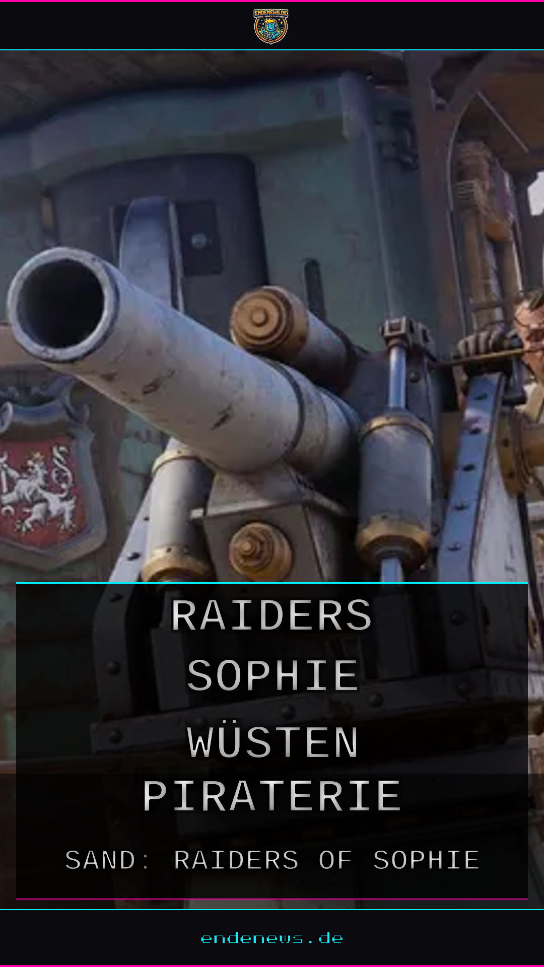 Sand: Raiders of Sophie, Wüsten-Piraterie wird zum Solo-Albtraum