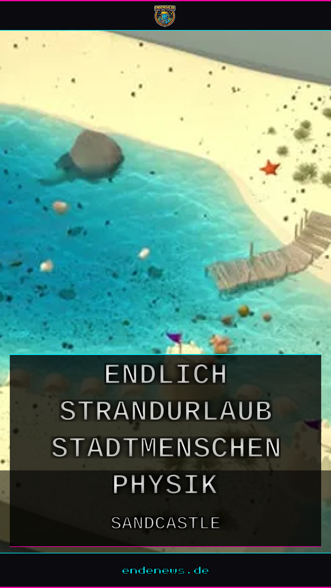 Sandcastle: Endlich Strandurlaub für Stadtmenschen, mit Physik-Sandkasten
