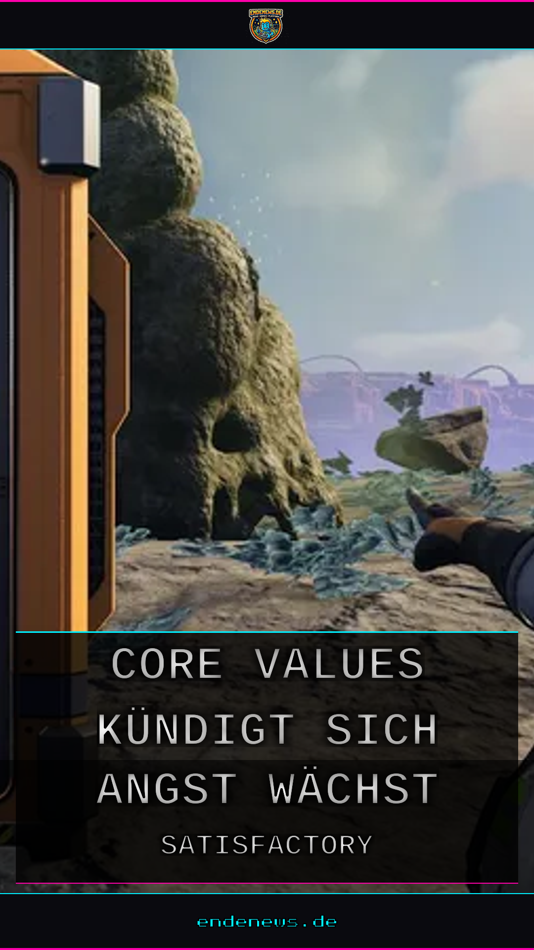 Satisfactory: Core Values kündigt sich an, und die Angst wächst
