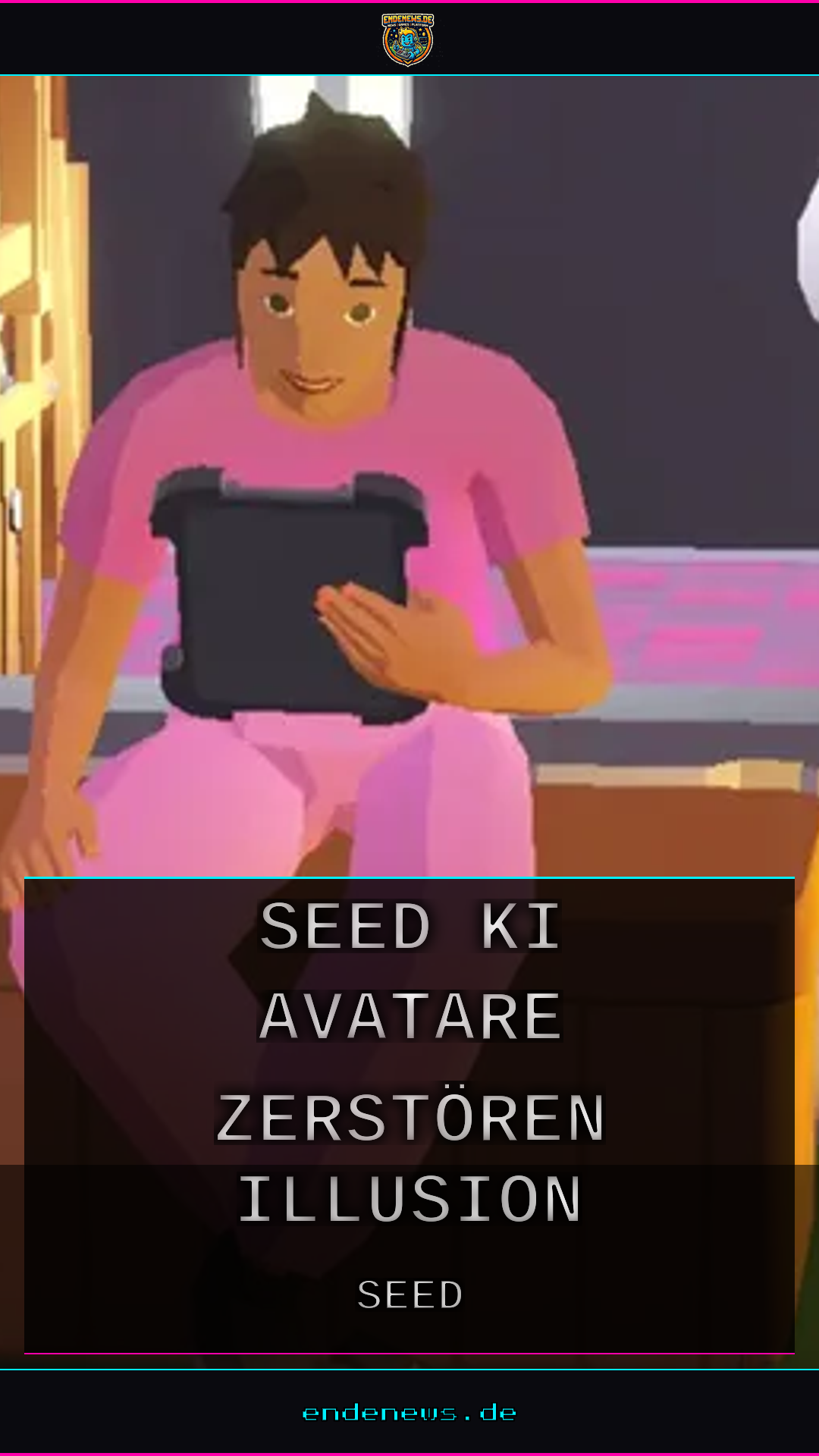 'Seed', KI-Avatare zerstören die Illusion mit hölzernem Chatbot-Dialog