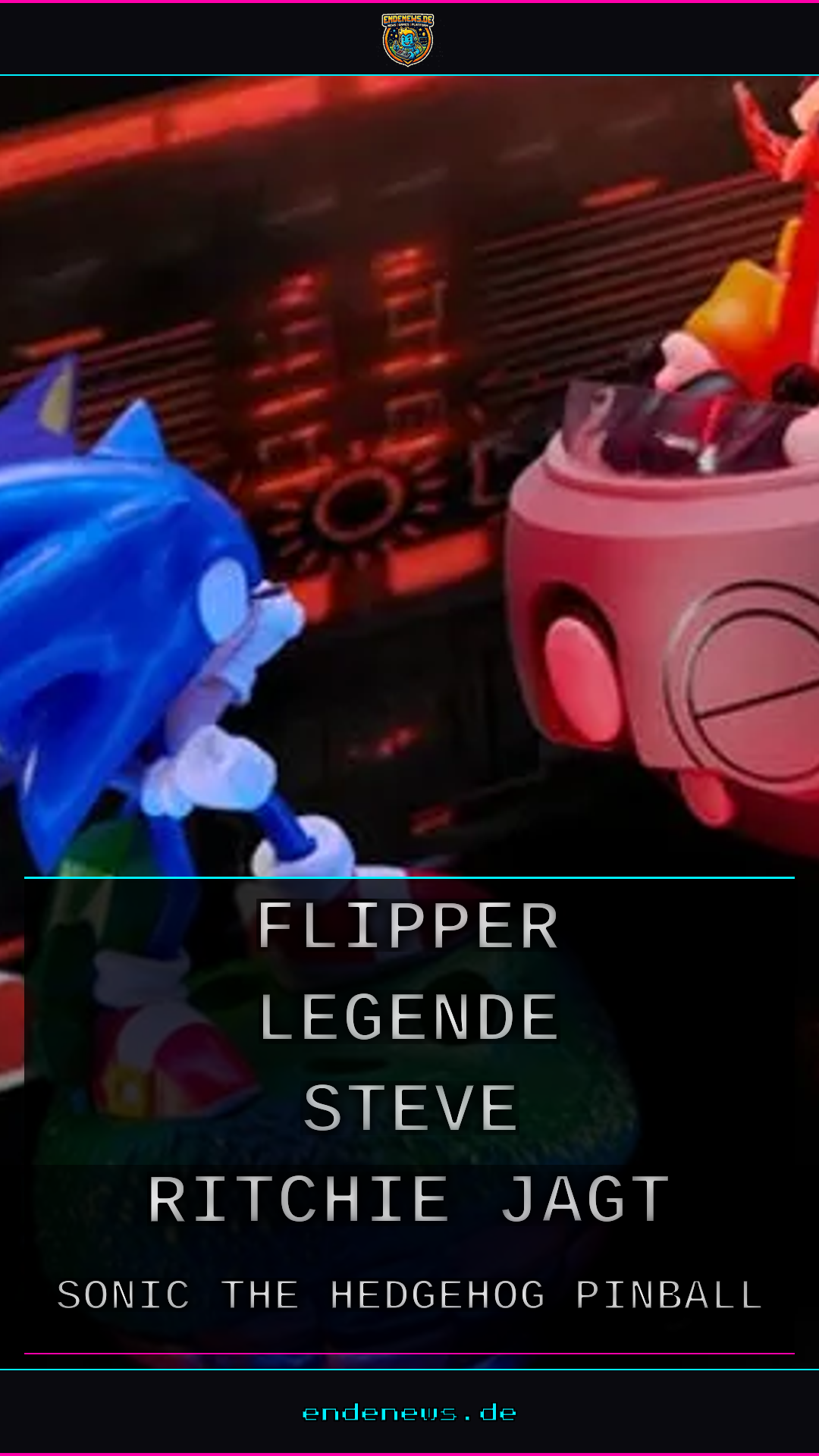 Sonic the Hedgehog Pinball: Flipper-Legende Steve Ritchie jagt den Ring