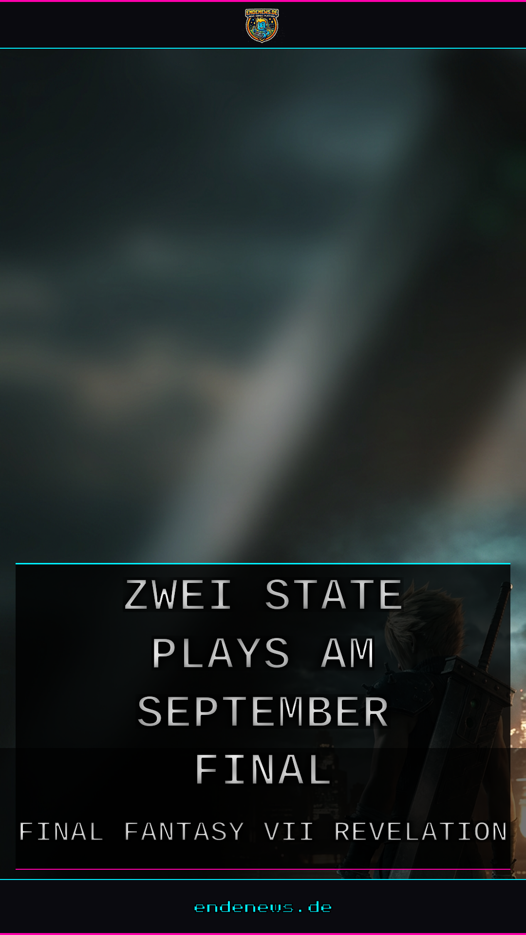 Sony meldet sich zurück: Zwei State of Plays am 3. September, Final Fantasy VII Revelation im Mittelpunkt