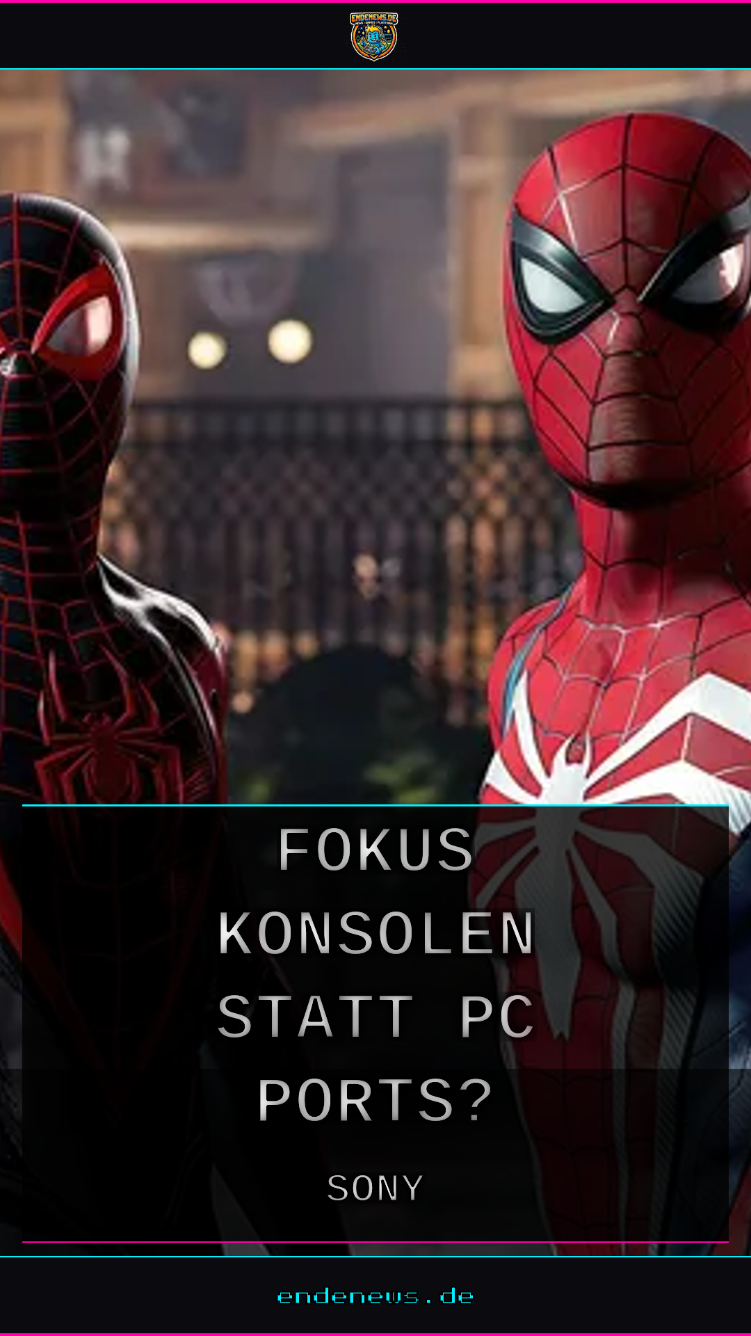 Sony-Strategiewechsel: Fokus auf Konsolen statt PC-Ports?