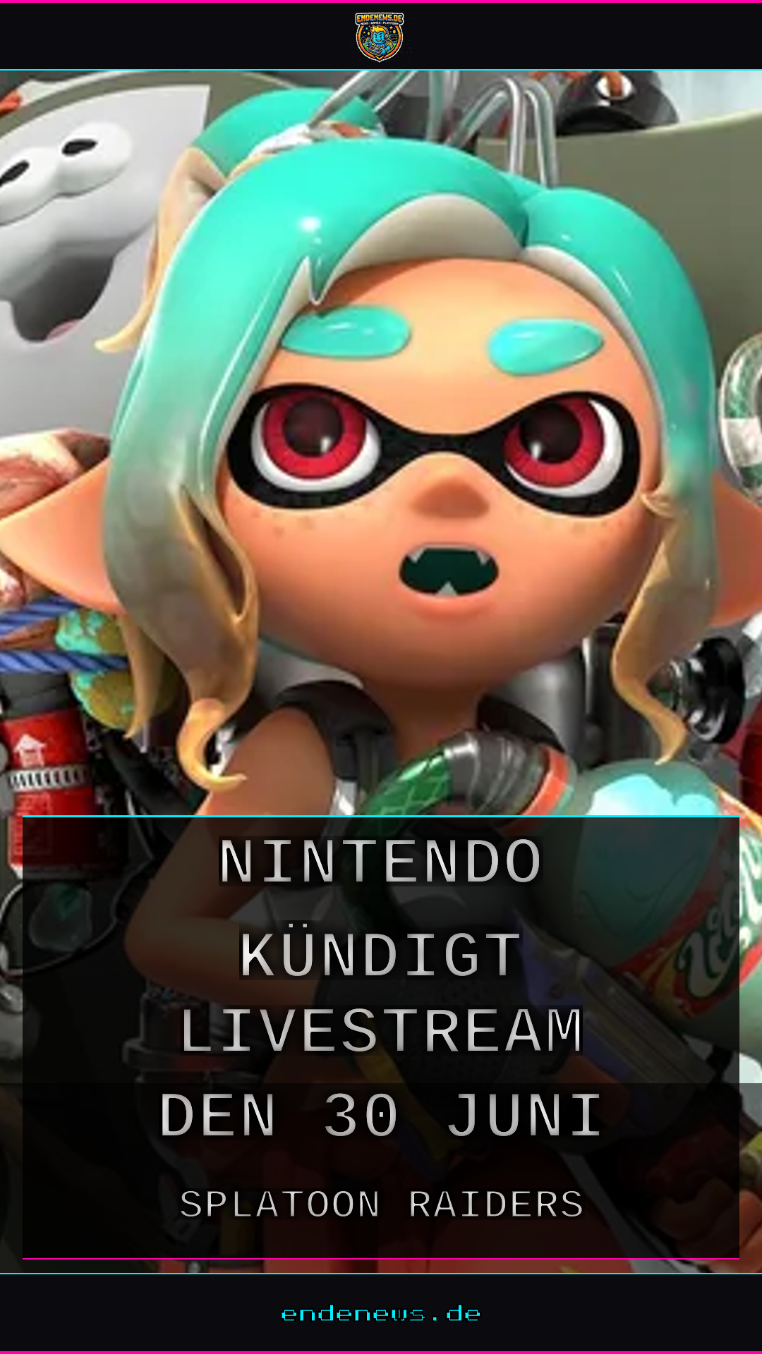 Splatoon Raiders Direct: Nintendo kündigt Livestream für den 30. Juni an