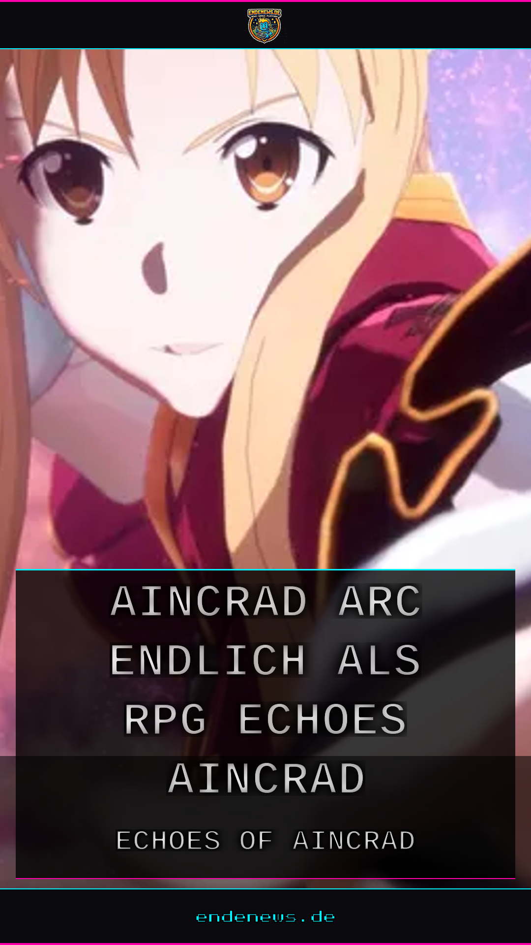 Sword Art Online: Aincrad Arc endlich als RPG, Echoes of Aincrad mit eigenem Helden