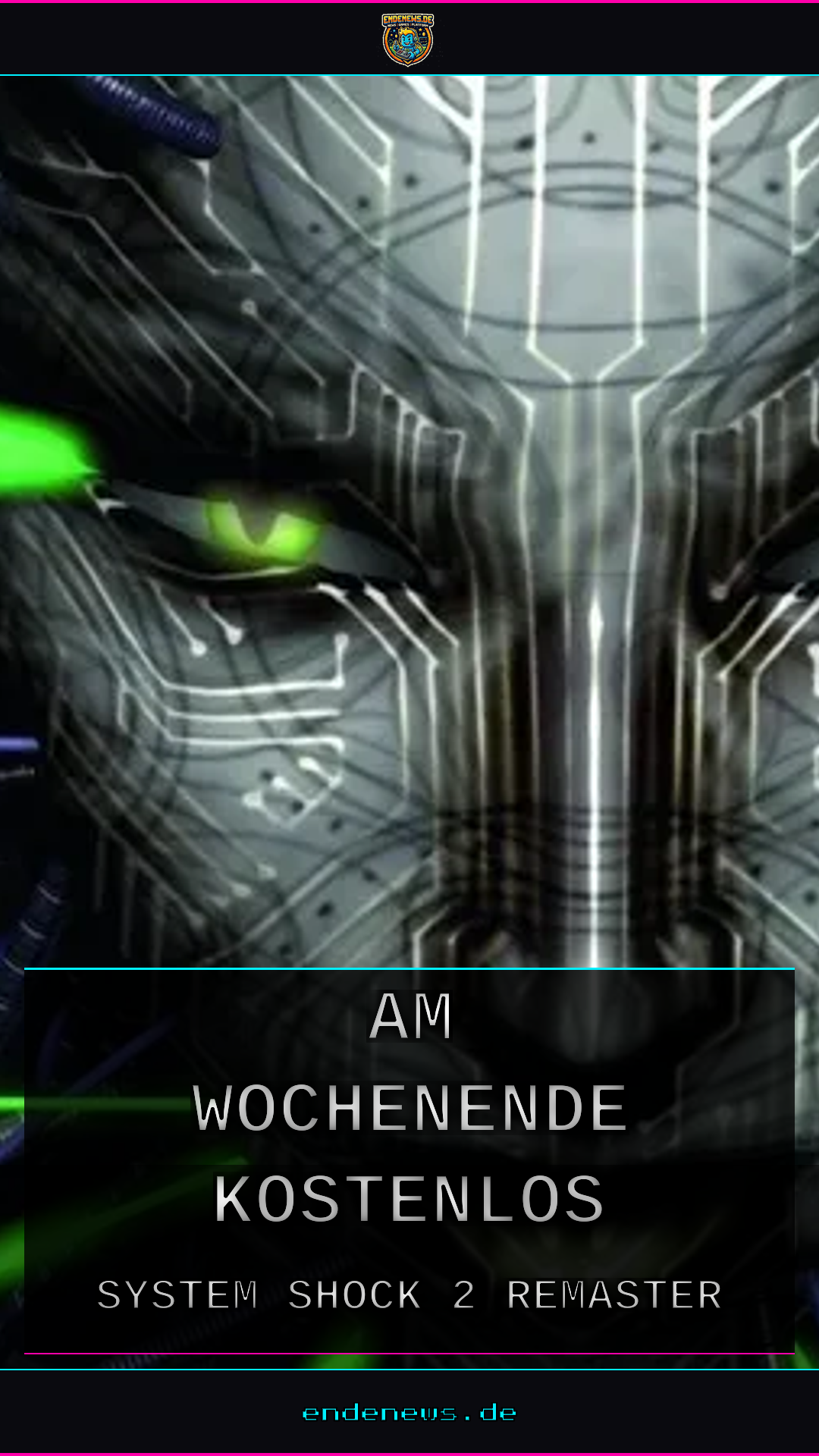 System Shock 2 Remaster: Am Wochenende kostenlos
