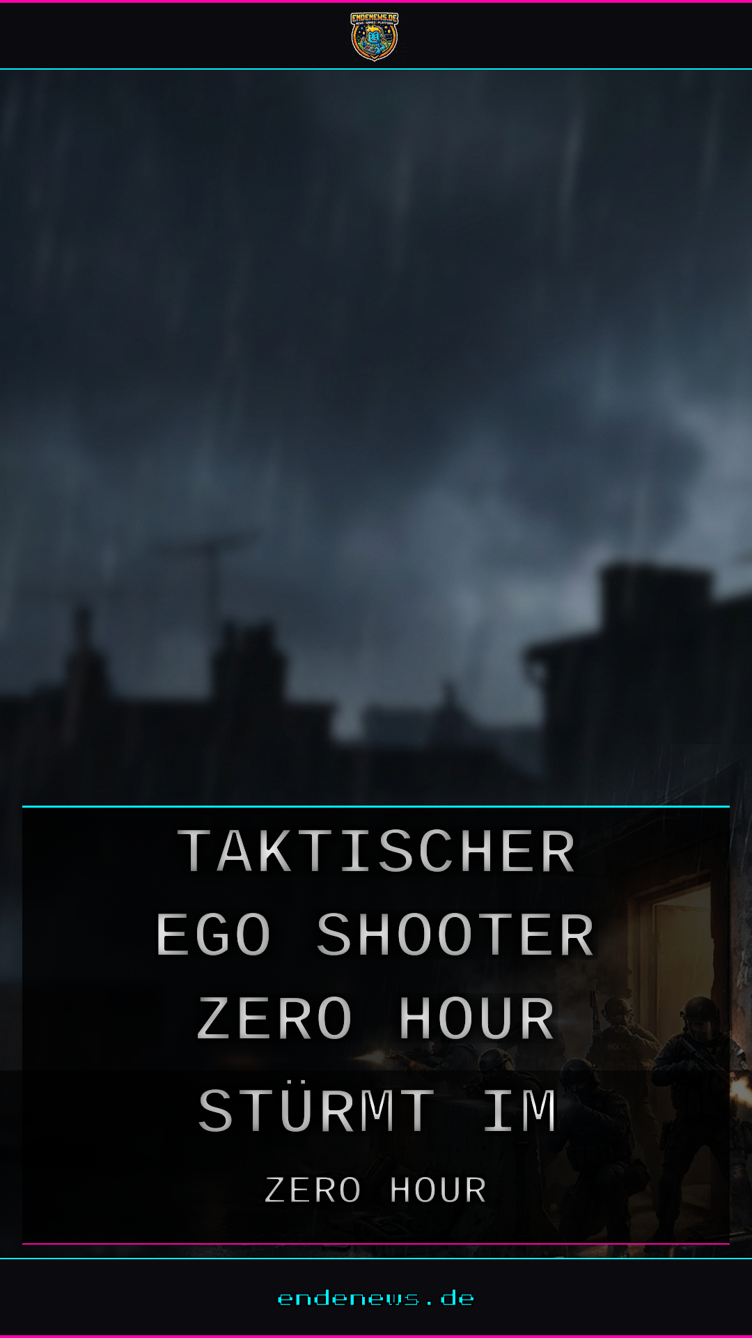 Taktischer Ego-Shooter Zero Hour stürmt im Herbst Konsolen