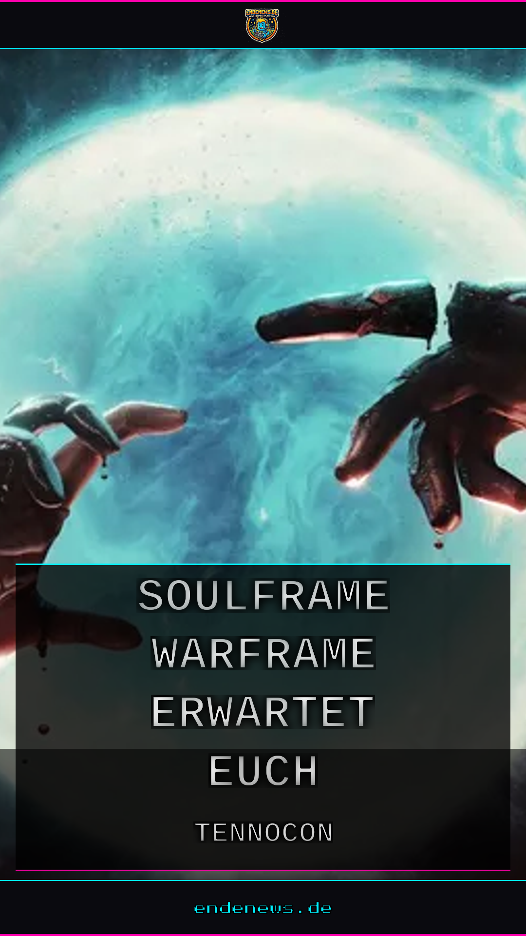 TennoCon 2026: Soulframe und Warframe, Das erwartet euch