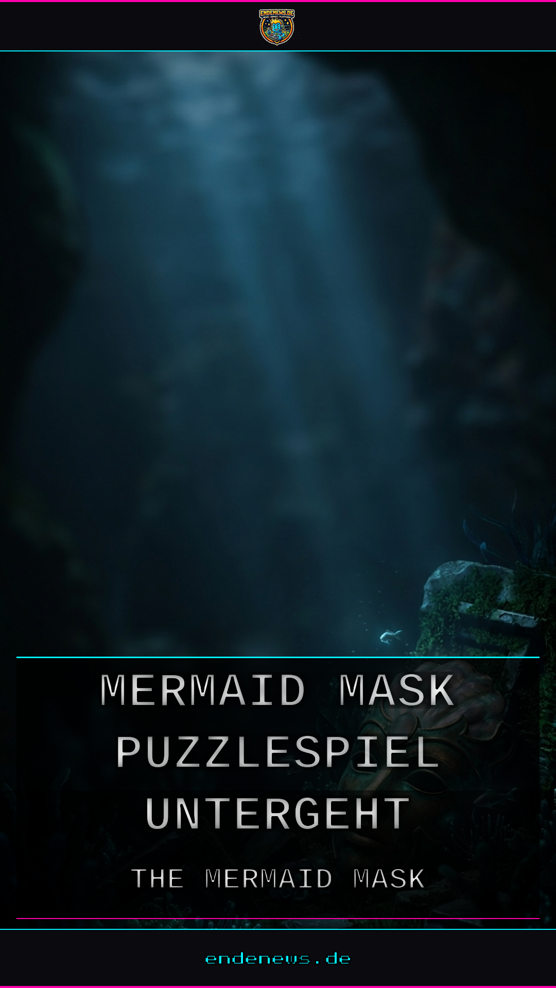 The Mermaid Mask, Ein Puzzlespiel, das untergeht