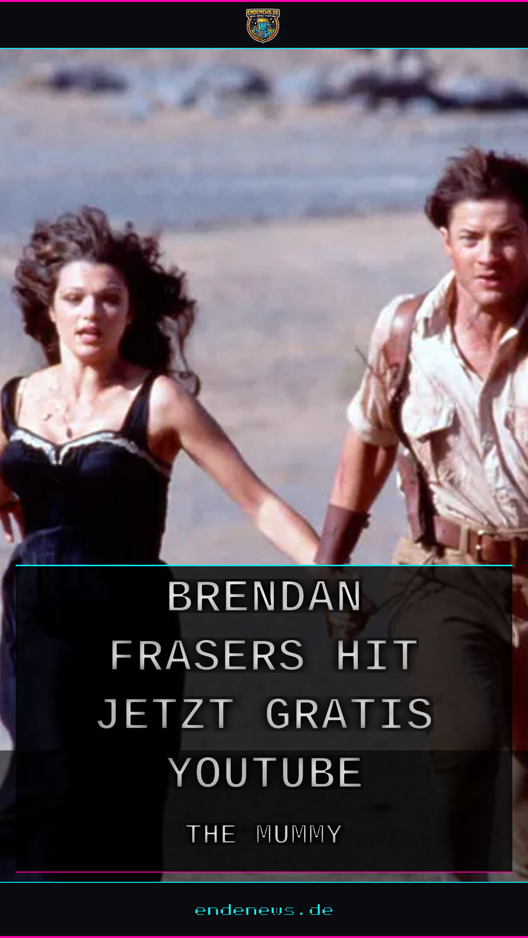 The Mummy 1999: Brendan Frasers Hit jetzt gratis auf YouTube