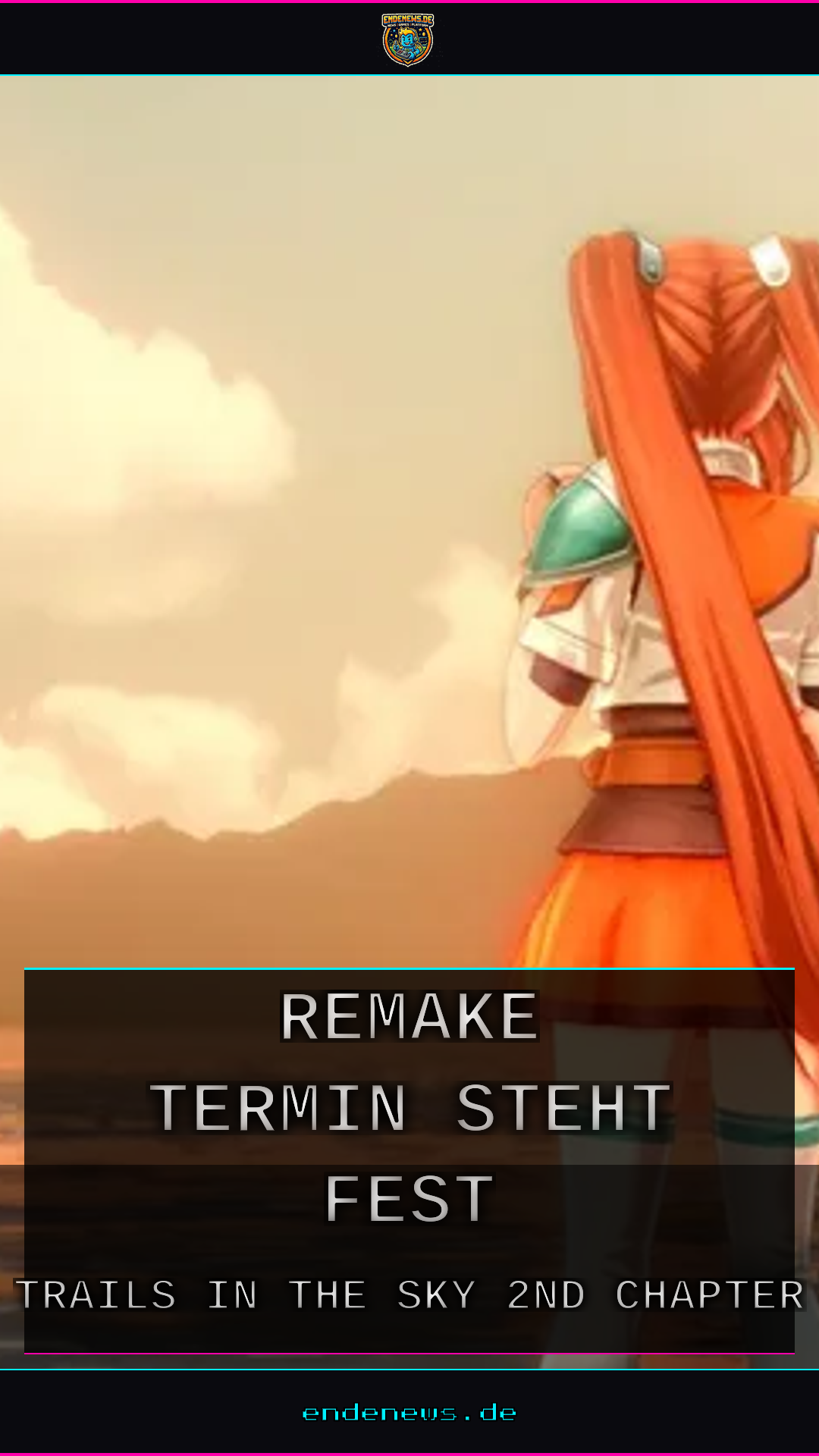 Trails in the Sky 2nd Chapter: Remake-Termin steht fest