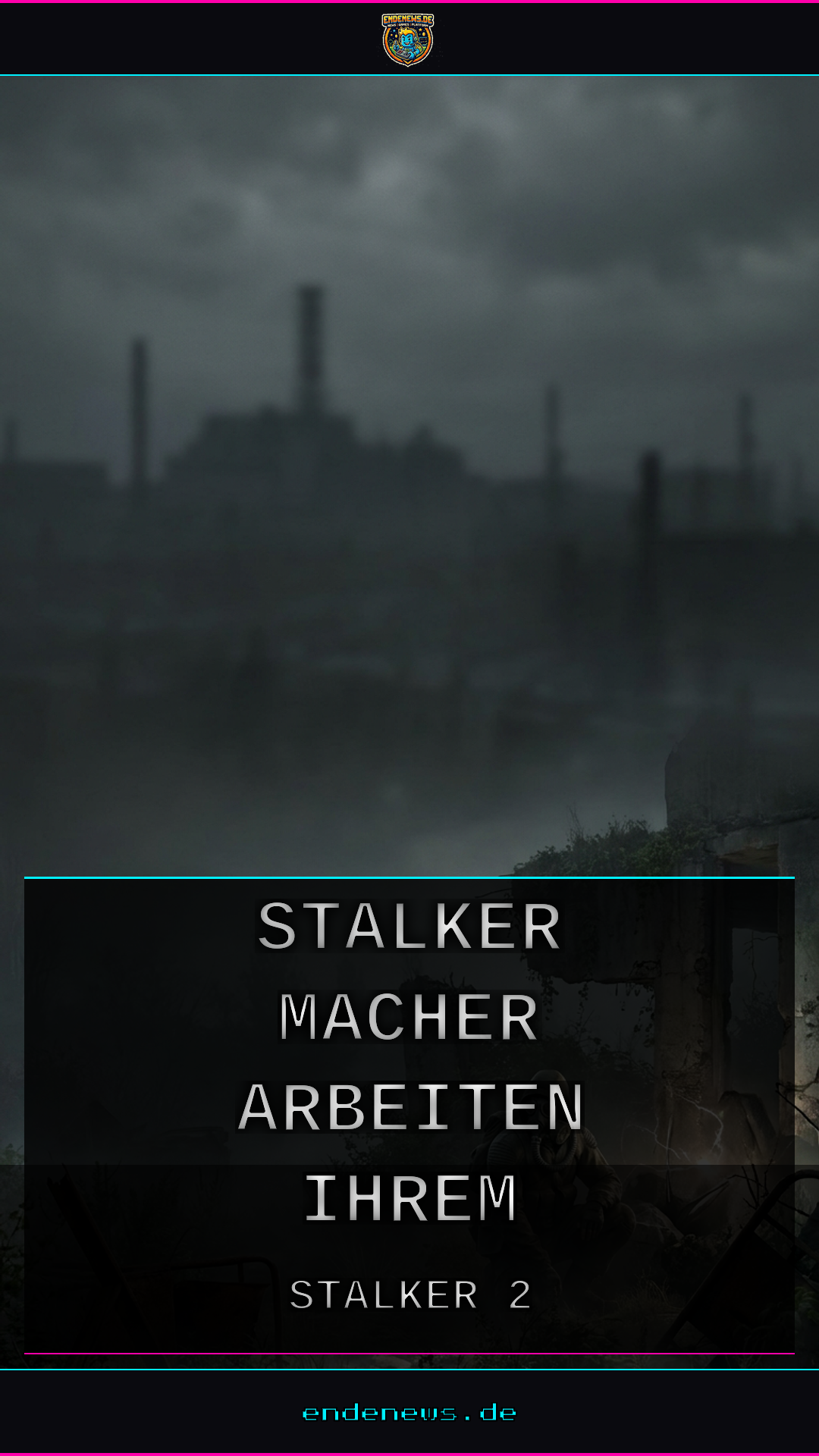Trotz Krieg: Die STALKER-2-Macher arbeiten an ihrem geheimen Traumspiel
