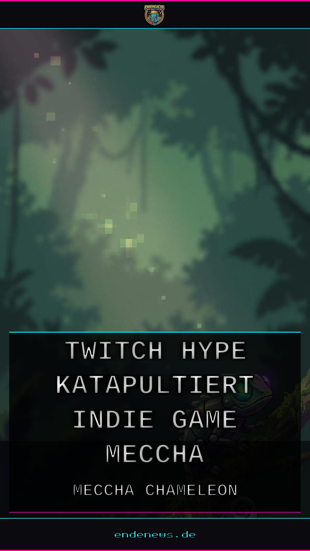 Twitch-Hype katapultiert Indie-Game MECCHA CHAMELEON in die Millionärsliga