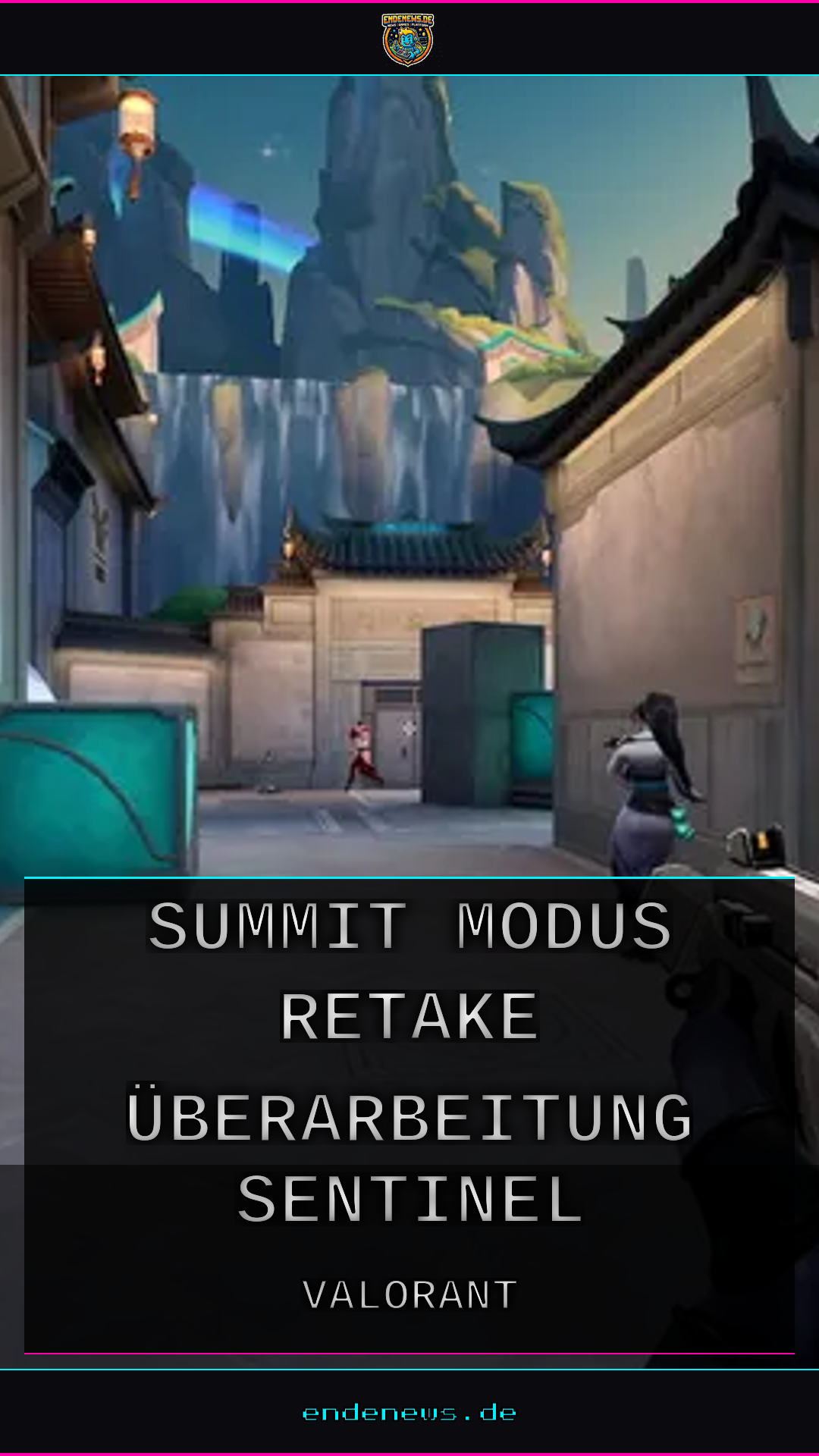 VALORANT Patch 13.00: Summit-Modus, Retake-Überarbeitung und Sentinel-Buffs