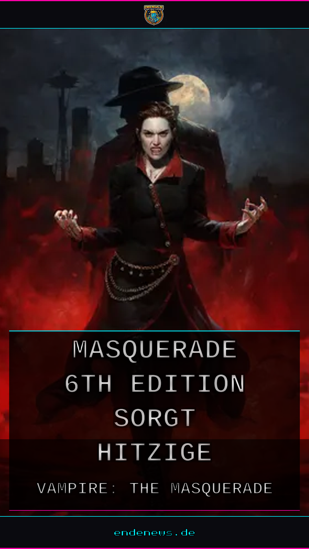 Vampire: The Masquerade 6th Edition sorgt für hitzige Debatten bei Fans