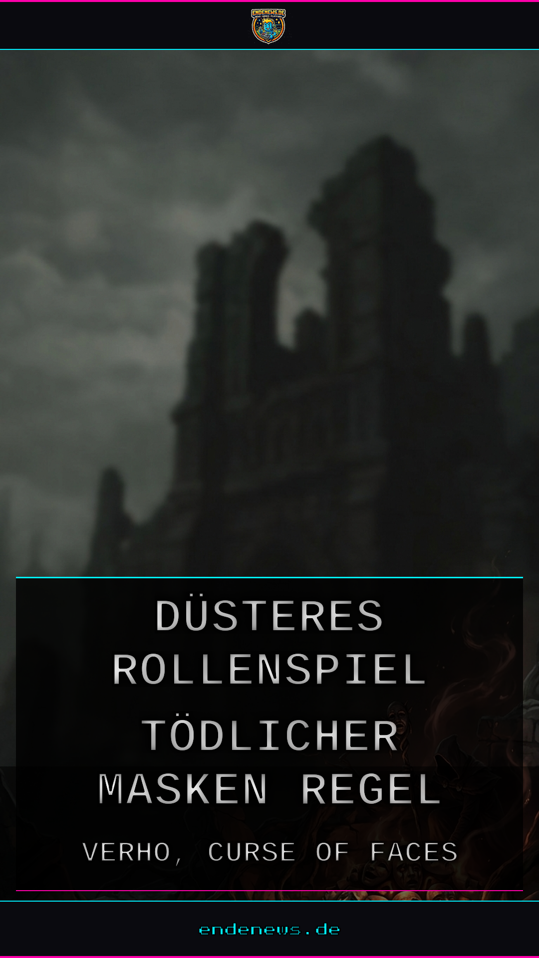Verho, Curse of Faces: Düsteres Rollenspiel mit tödlicher Masken-Regel