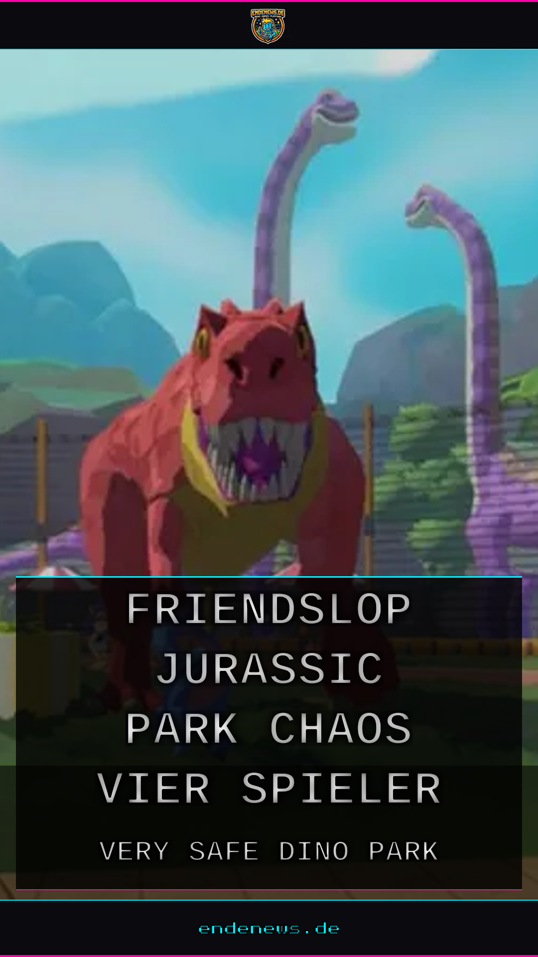 Very Safe Dino Park: Friendslop-Jurassic-Park-Chaos für vier Spieler