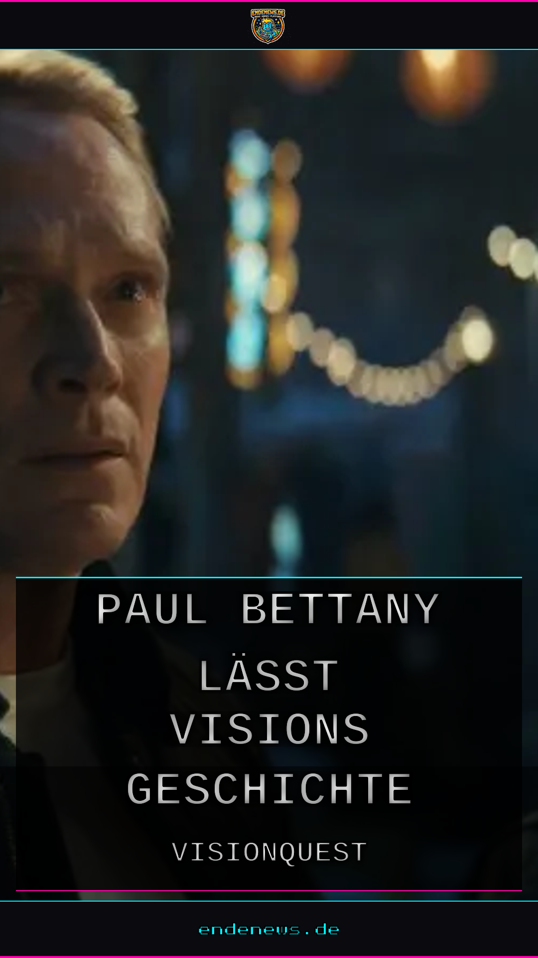 VisionQuest: Paul Bettany lässt Visions Geschichte weiterleben, was bedeutet das für Marvel-Fans?