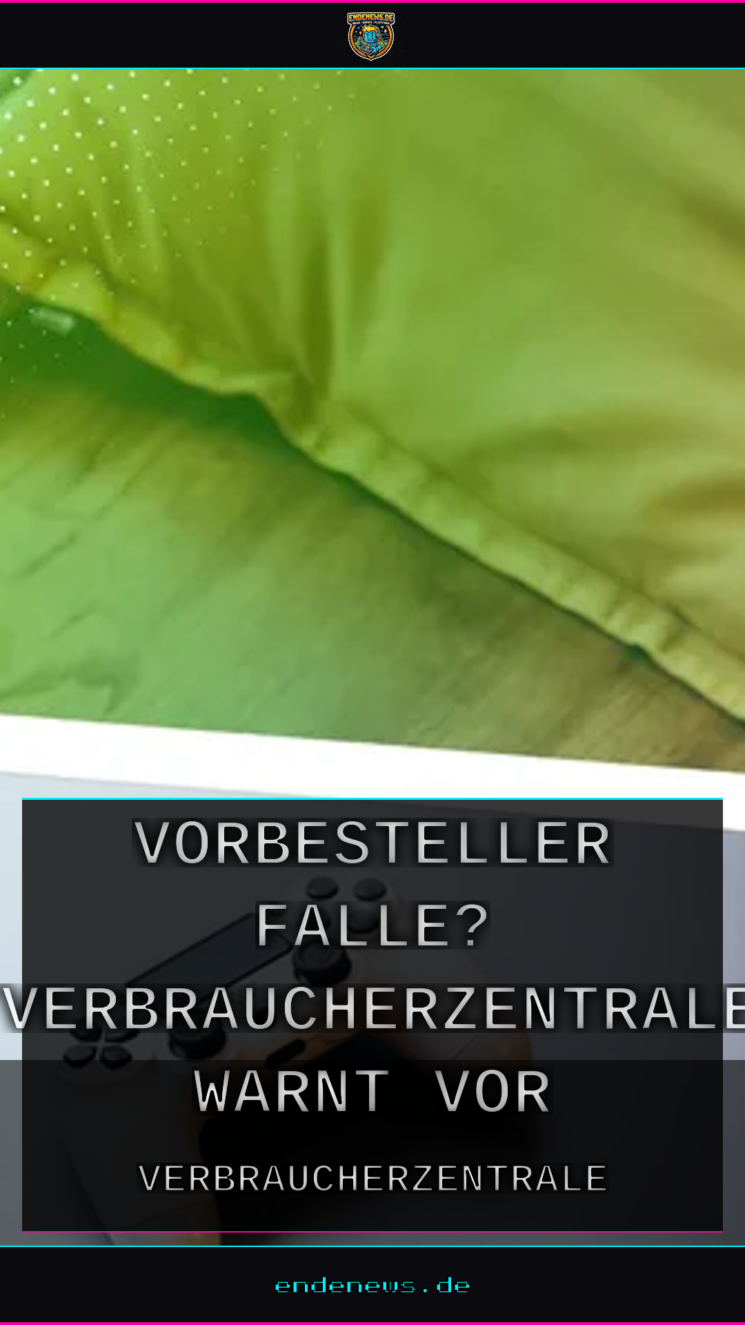 Vorbesteller-Falle? Verbraucherzentrale warnt vor teurem Gaming-Fehler