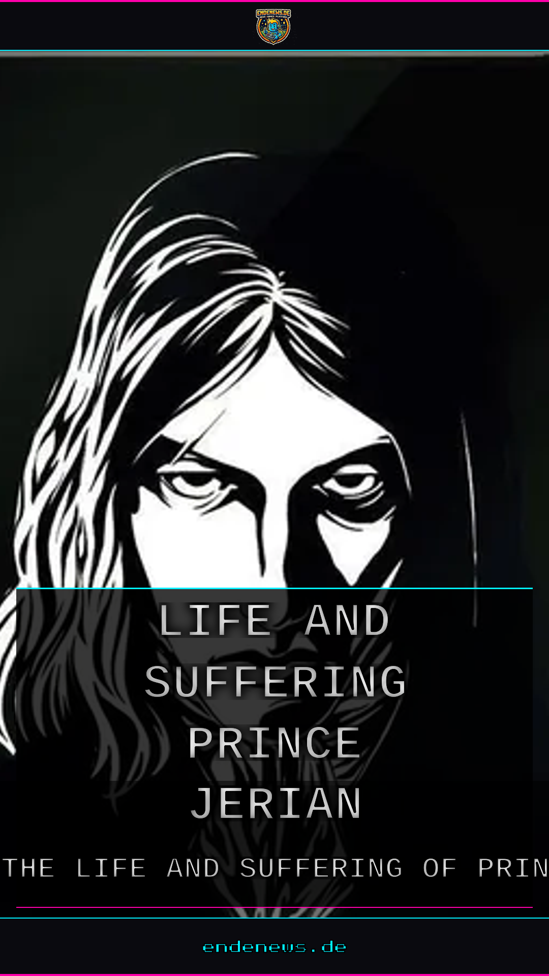 Vorschau: The Life and Suffering of Prince Jerian