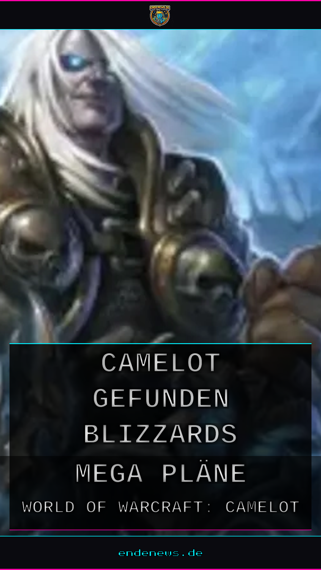 Warcraft-Leak von 2025: Camelot gefunden, Blizzards Mega-Pläne nehmen Gestalt an?