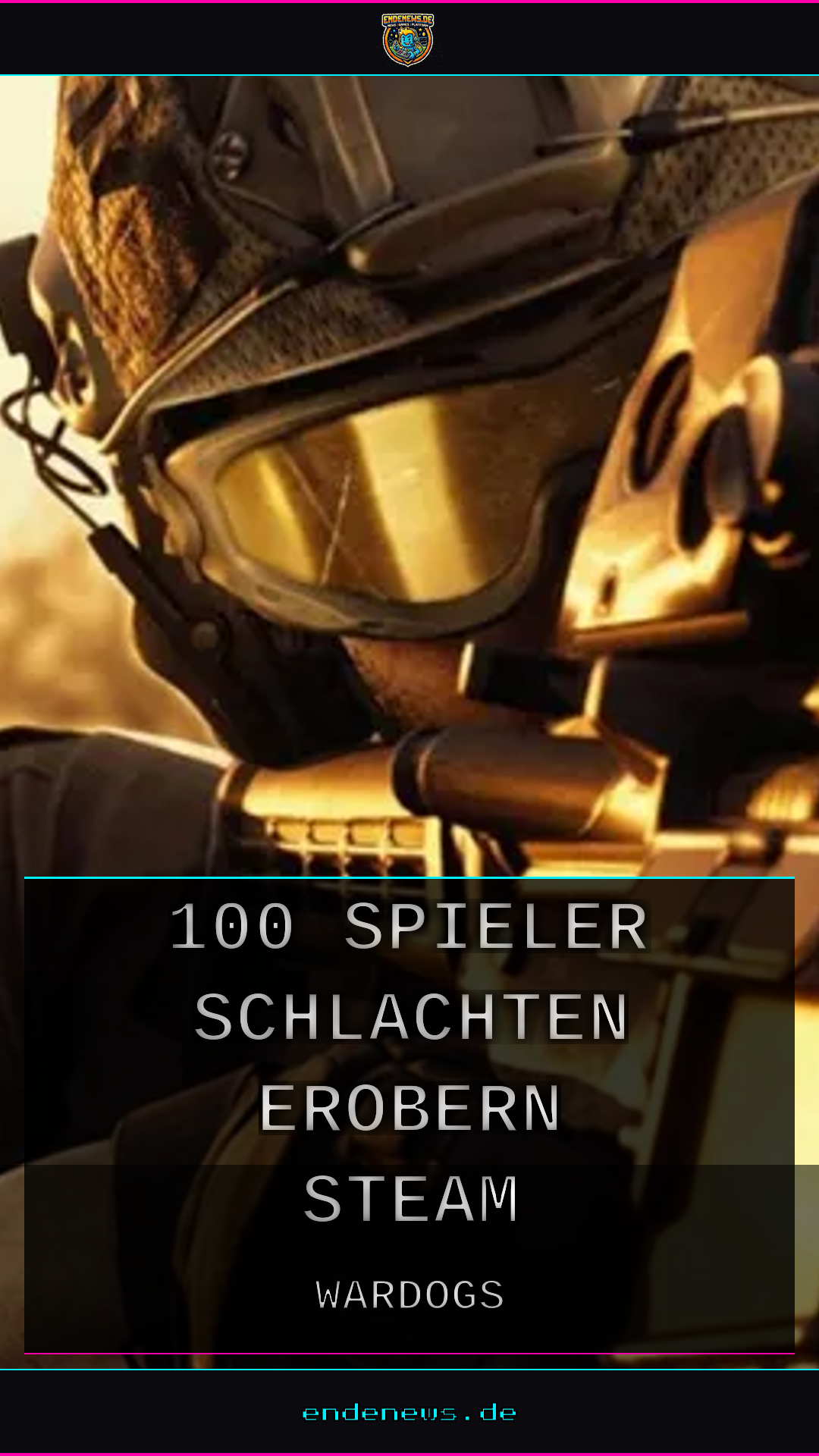 Wardogs: 100-Spieler-Schlachten erobern Steam