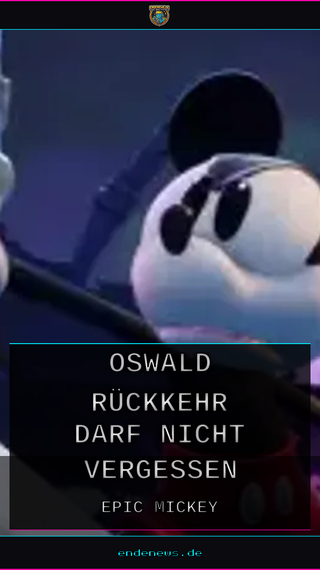 Warren Specter fordert Anerkennung für Epic Mickey: Oswald-Rückkehr darf nicht vergessen werden