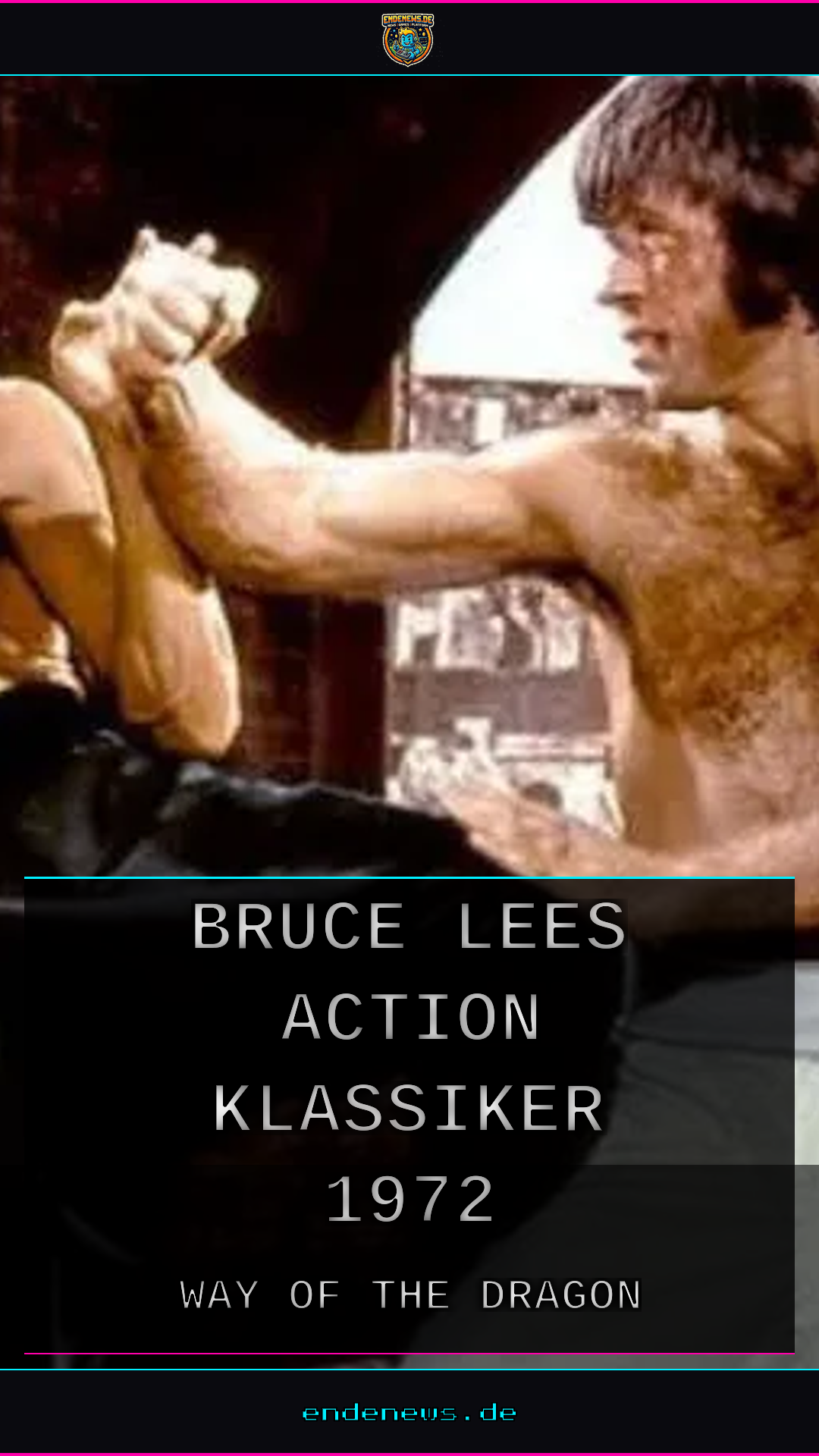 „Way of the Dragon“ jetzt gratis auf YouTube: Bruce Lees Action-Klassiker von 1972