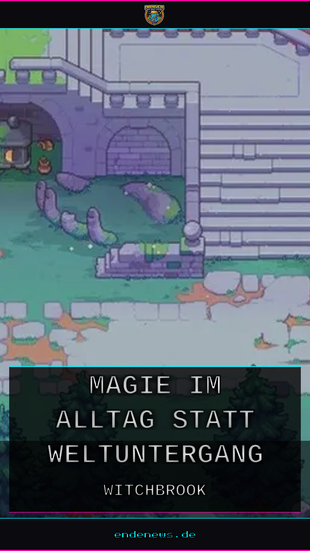 Witchbrook: Magie im Alltag statt Weltuntergang