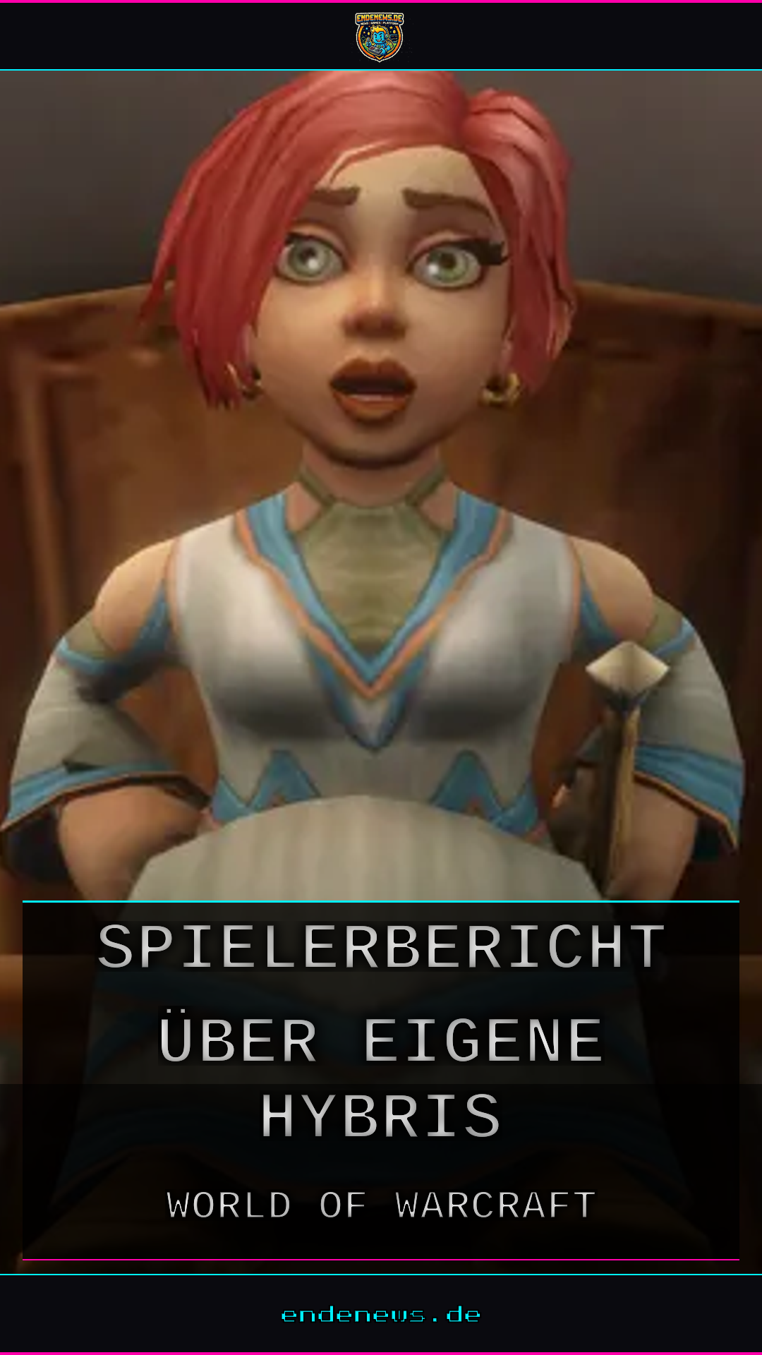 World of Warcraft: Ein Spielerbericht über eigene Hybris