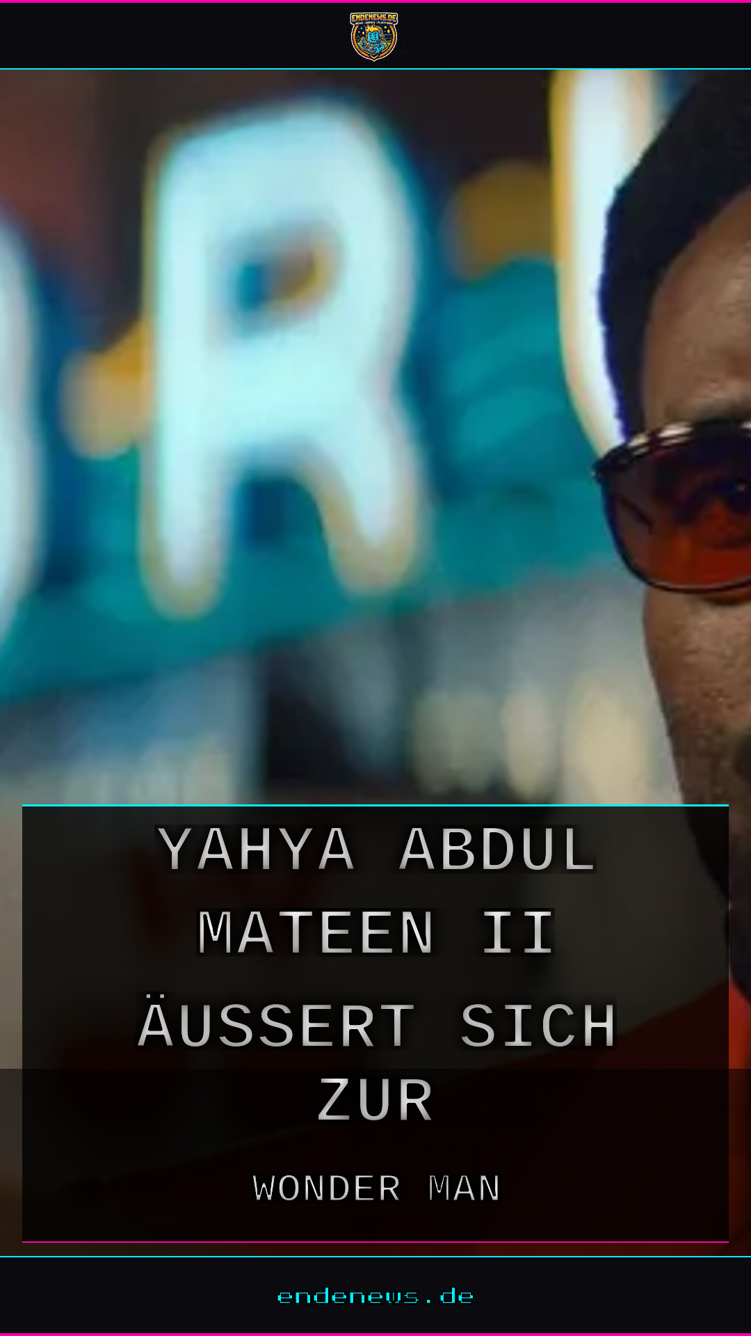 Yahya Abdul-Mateen II äußert sich zur Einstellung von Wonder Man